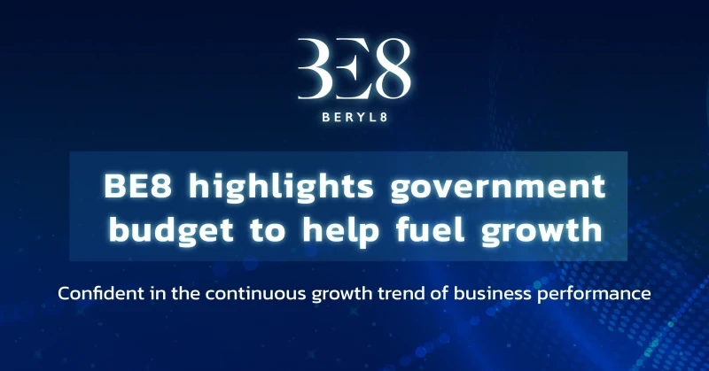 BE8 highlights government budget to help fuel growth | Beryl 8 Plus