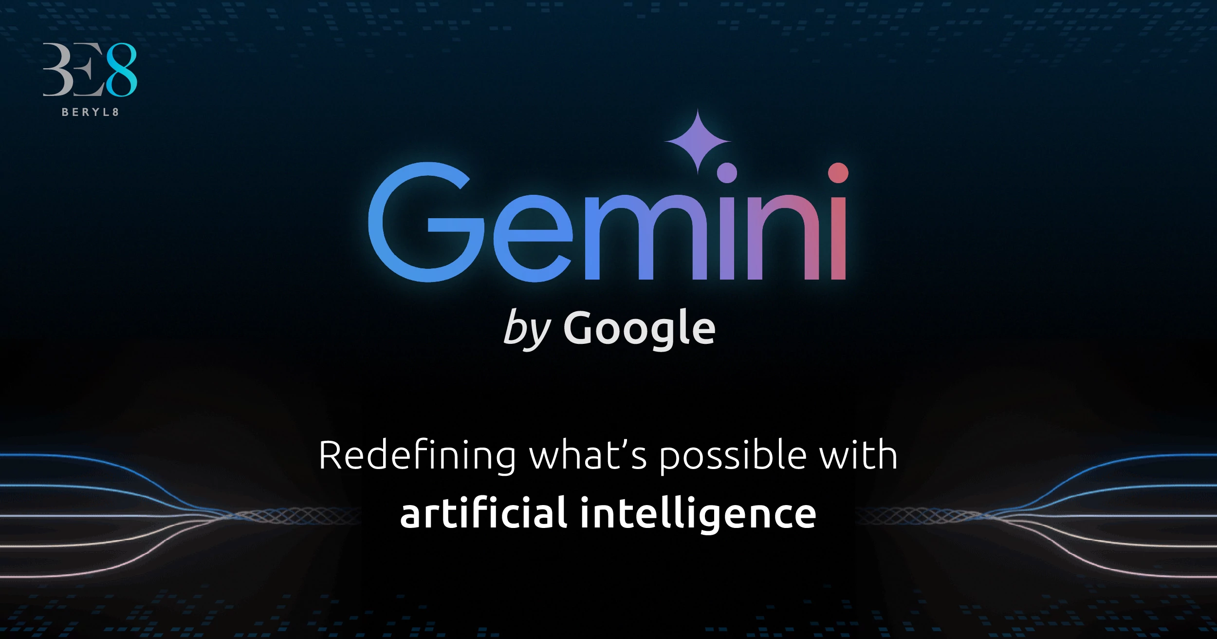 Google Gemini: Smarter, More Understanding, and More Capable Than Ever