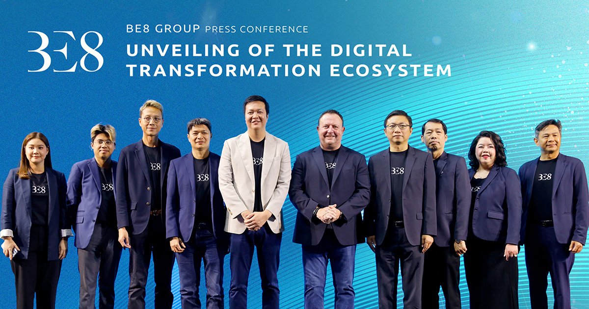 BE8 ประกาศความพร้อมรุกตลาดต่างประเทศ ยกระดับสู่ผู้นำอุตสาหกรรมด้วย Digital Transformation Ecosystem